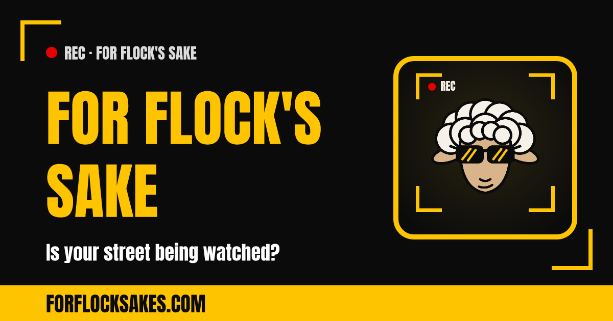 Flock Camera Map & Lookup: Is Your Street Being Watched? · For Flock's Sake